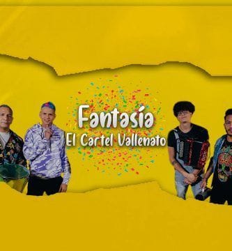 el cartel vallenato fantasía